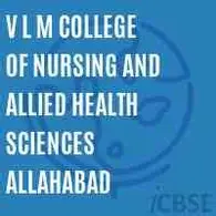 VLM College Of Nursing & Allied Health Sciences, Allahabad